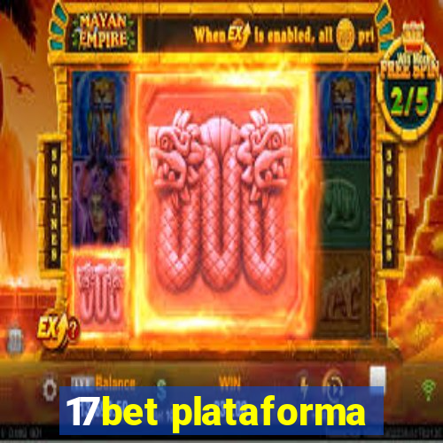 17bet plataforma